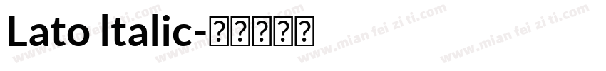 Lato ltalic字体转换